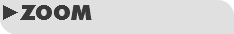 ►ZOOM
